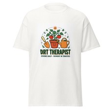 Dirt Therapist Funny Gardening Shirt Plant Lover Gift Tee picture