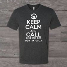 Keep Calm And Call 0118 999 881 999 119 725.. 3 T-shirt Tee Unisex Moss IT Crowd picture