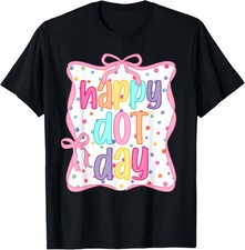 Happy Dot Day Bow Coquette for Teacher Girls T-Shirt picture