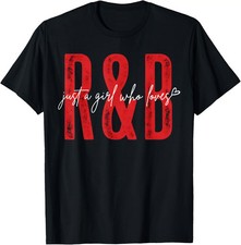 Just A Girl Who Loves R&B Heart Gifts for Men Women Girls T-Shirt picture