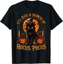 Its Just A Bunch of Hocus Pocus Black Cat Witch Halloween T-Shirt unisex T-Shirt picture