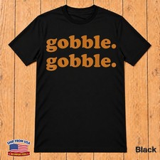 Funny Thanksgiving Gobble Gobble Turkey Trot T-Shirt picture