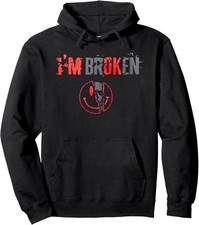 I'm Ok I'm Broken Invisible Illness Mental Health Awareness Pullover Hoodie picture