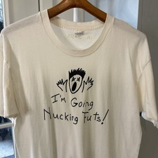 1990’s Vintage “I’m Going Nucking Futs” Large 21x32 Tee Shirt picture