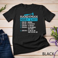 Handyman Hourly Rate Humor Carpenter Funny Handy Man T-Shirt Unisex T-shirt picture