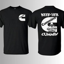Keep Her Cummin Cummins T-Shirt, 2 Sides, Dirty Diesel Mechanic Graphic Te S-5XL picture