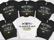 Most Likely Quotes And Custom Christmas Shirt, Christmas Funny Shirt picture