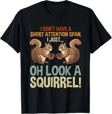 Funny ADHD Squirrel Men Women Squirrel Lovers Gift Unisex T-Shirt picture