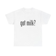 90s Got Milk? Funny T-Shirt Unisex Humorous Slogan Graphic Tee S-5XL picture