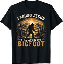 Retro I Found Jesus Still Looking for Bigfoot Men Women Boys T-Shirt picture