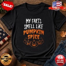 Funny Halloween Saying Shirt My Fart Smells Like Pumpkin Spice Humor Shirt picture