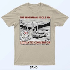 The Mothman Stole My Catalytic Converter Unisex T-Shirt Size picture