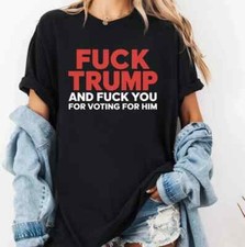 Funny Fck Trump T-Shirt, Funny Anti Trump All Over Printed 3D Full Size S-5XL picture