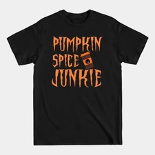 PUMPKIN SPICE JUNKIE COSTUME FOR HALLOWEEN - Halloween Costume Gift - T-Shirt picture