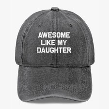 Awesome Like My Daughter Hat Funny Dad Gift Father Pride Cap 7 Colors picture