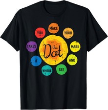 The Dot Make Mark Dots Men Women Kids Boys Girl Toddler T-Shirt picture