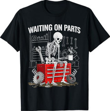 Funny Waiting On Parts Mechanic Skeleton Auto Repair Life T-Shirt picture