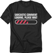 Popfunk Sarcastic Comment Loading, Funny Unisex Adult T-Shirt picture