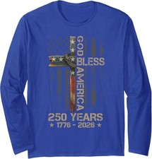 God Bless America Christian Cross Flag 250 Years 1776 2026 Long Sleeve T-Shirt picture