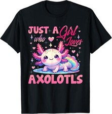 Cute Axolotl Just A Girl Who Loves Axolotls Girls Kids T-Shirt picture