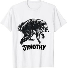 Jimothy Viral Raccoon Meme Shirt Funny HOT JIMOTHY Summer T-Shirt picture