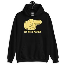 I'm with karen Unisex Hoodie | Funny hoodie | Karen Hoodie | Trending Karen tee picture
