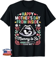 Happy Mothers Day from Inside Mommy to-Be Loading Progress Gift T-Shirt V93 picture