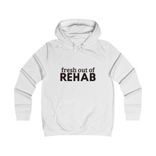Fresh Out of Rehab Hoodie — Funny Recovery Support Pullover picture