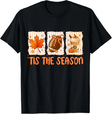 Tis The Season Football Shirt Halloween Thanksgiving Fall Graphic Tee picture