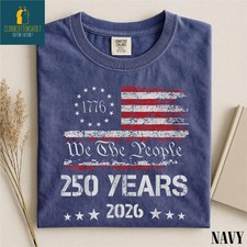 250th America Anniversary Shirt, We The People T-Shirt, Usa Flag Tee, Indepen picture
