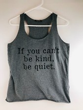 SHESHOW Tank Top Women's Size M Heather Gray *If you can't be kind, be quiet* picture