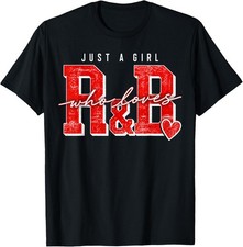 Just A Girl Who Loves R&B 90s Music Graphic T-Shirt Women's Black Musician Gift picture