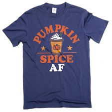 Pumpkin Spice AF Shirt, Funny Fall Coffee Tee, Pumpkin Latte Halloween Shirt picture