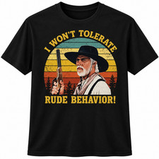 Funny Cowboy Graphic T Shirt I Wont Tolerate Rude Behavior Western Retro Tee picture