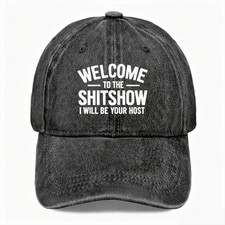Welcome To The Shitshow I Will Be Your Host Sarcastic Hat Washed Baseball Cap picture