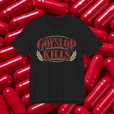 Goyslop Kills Tee | Retro Lettering t-shirt, Based Bad Goy, 4chan Meme picture