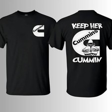 Keep Her Cummin Cummins T-Shirt, 2 Sides, Dirty Diesel Mechanic Graphic Tee picture