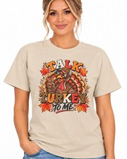 Talk Turkey to Me Thanksgiving T-Shirt Funny Turkey Fall Graphic Tee . picture